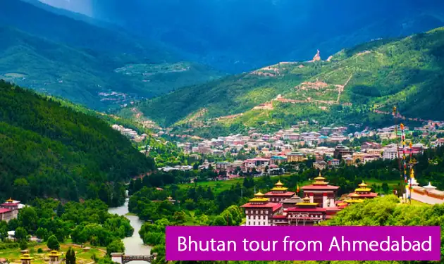 bhutan tour packages from Ahmedabad